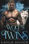 The Wolf’s Secret Twins: Forbidden Wolf Shifter Romance