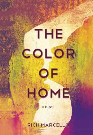 The Color of Home · A Novel