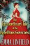 The Extraordinary Tale of the Rebellious Governess