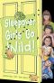 Sleepover Club 40 · Sleepover Girls Go Wild!