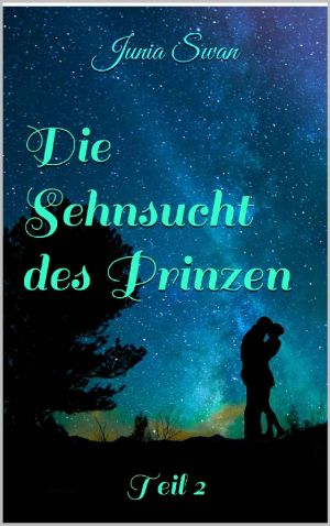 Die Sehnsucht des Prinzen · Teil 2 (Die Prinzen von St. Ives)