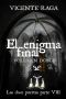 El enigma final