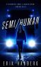 Semi-Human