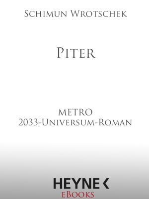 Piter - Wrotschek, S: Piter - Metro-Universum: Piter