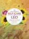 The Little Book of Self-Care for Leo