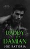 A Daddy for Damian: An MM Daddy Romance (Daddy's Boy Book 4)