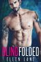 Blindfolded