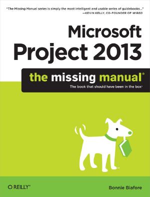 Microsoft Project 2013 · the Missing Manual