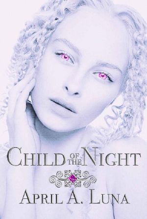 Child of the Night (Sarah DeLuz Files Book 1)