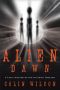 Alien Dawn · A Classic Investigation Into the Contact Experience