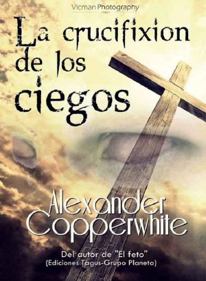 La crucifixión de los ciegos