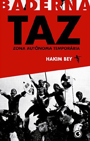 TAZ - ZONA AUTONOMA TEMPORARIA