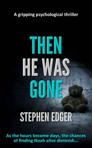 Then He Was Gone