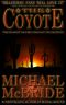 The Coyote · A Novel