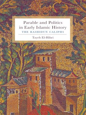 Parable and Politics in Early Islamic History