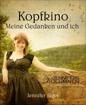 Kopfkino · Meine Gedanken und ich