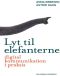 Lyt til elefanterne