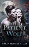 The Patient Wolf (Wicked Urban Fantasy Book 1)