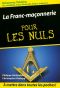 La Franc-maçonnerie Pour les Nuls