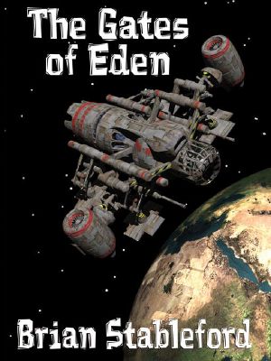 The Gates of Eden · A Science Fiction Novel