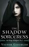 The Shadow Sorceress: Ink Mage SideQuest No. 2 (The Ink Mage SideQuest Trilogy)