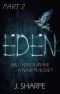 Eden - Part 2 (The Eden series, #2)