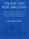 Thank You for Arguing · What Aristotle, Lincoln, and Homer Simpson Can Teach Us About the Art of Persuasion