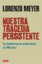 Nuestra Tragedia Persistente