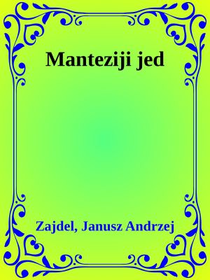 Manteziji jed