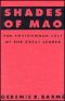 Shades of Mao · the Posthumous Cult of the Great Leader