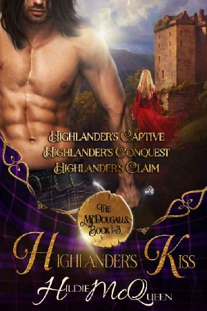 Highlander's Kiss · The McDougalls, Books 1-3