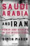 Saudi Arabia and Iran (Library of Modern Middle East Studies)