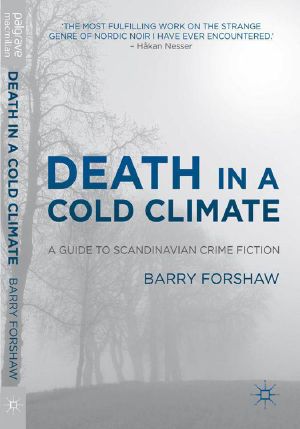 Death in a Cold Climate, A Guide to Scandinavian Crime Fiction