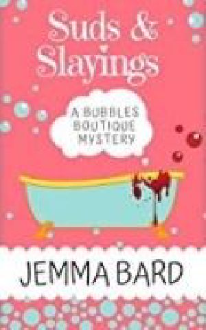 Suds and Slayings: A Bubbles Boutique Cozy Mystery