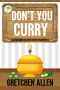 Don't You Curry (A Seasoned Sleuth Cozy Mystery Book 8)