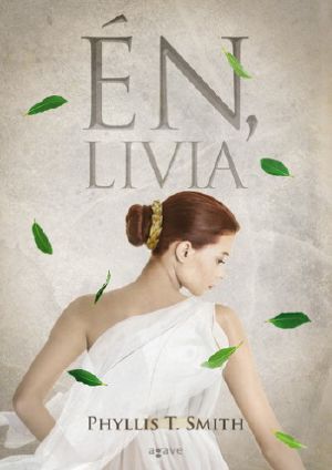 Én, Livia