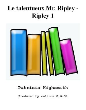 Le Talentueux Mr. Ripley - Ripley 1