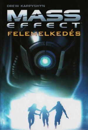 Mass Effect: Felemelkedés (II)