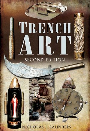 Trench Art: A Brief History & Guide, 1914-1939