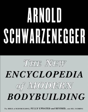 The New Encyclopedia of Modern Bodybuilding