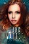 Dark Matter (The Starfire Wars Book 2)