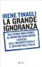 La Grande Ignoranza