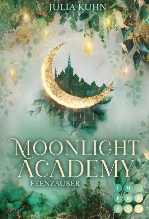 Moonlight Academy · Feenzauber