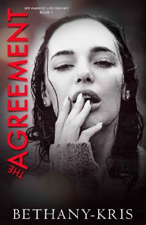 The Agreement (Darkest Lies Trilogy Book 1)