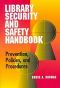 Library Security and Safety Handbook · Prevention, Policies, and Procedures