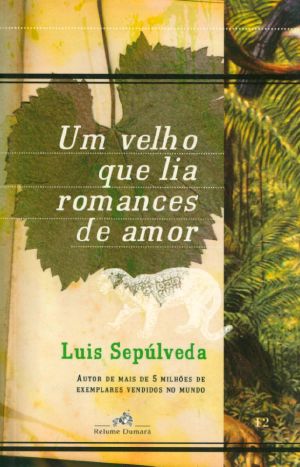 Um velho que lia romances de amor