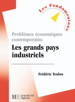 Problèmes économiques contemporains · Les pays industriels