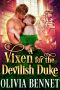 A Vixen for the Devilish Duke (Steamy Historical Regency Romance)