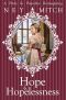 Hope & Hopelessness: A Pride & Prejudice Reimagining