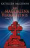 Das Magdalena-Vermächtnis